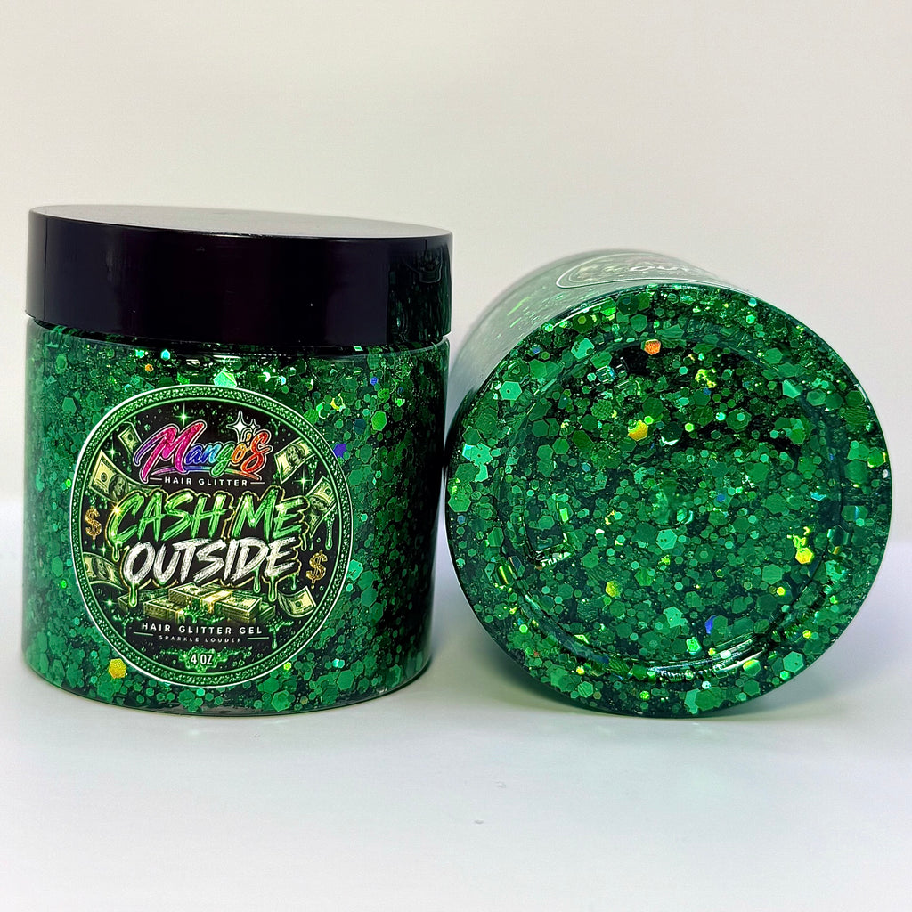 Cash Me Outside - Cosmetic Hair Glitter
